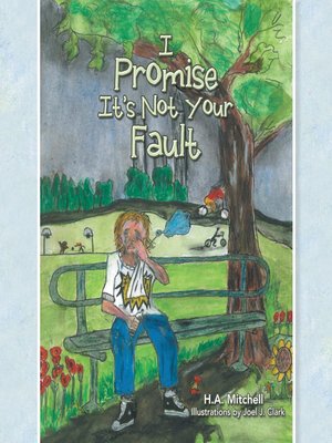 cover image of I Promise It's Not Your Fault